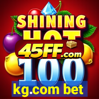 kg.com bet